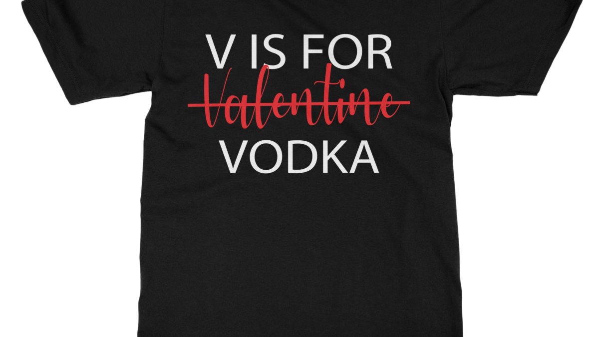 V is For Vodka T-Shirt – DesignerTeez