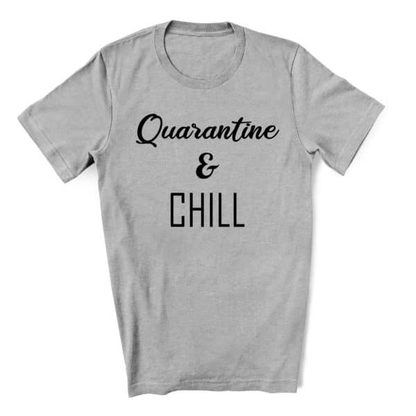 Quarantine_Chill-unisex-gray-Copy-scaled