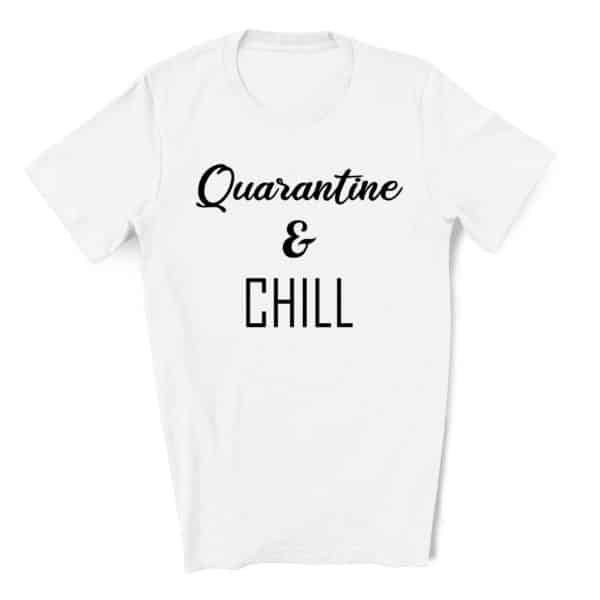 Quarantine_Chill-unisex-white-scaled