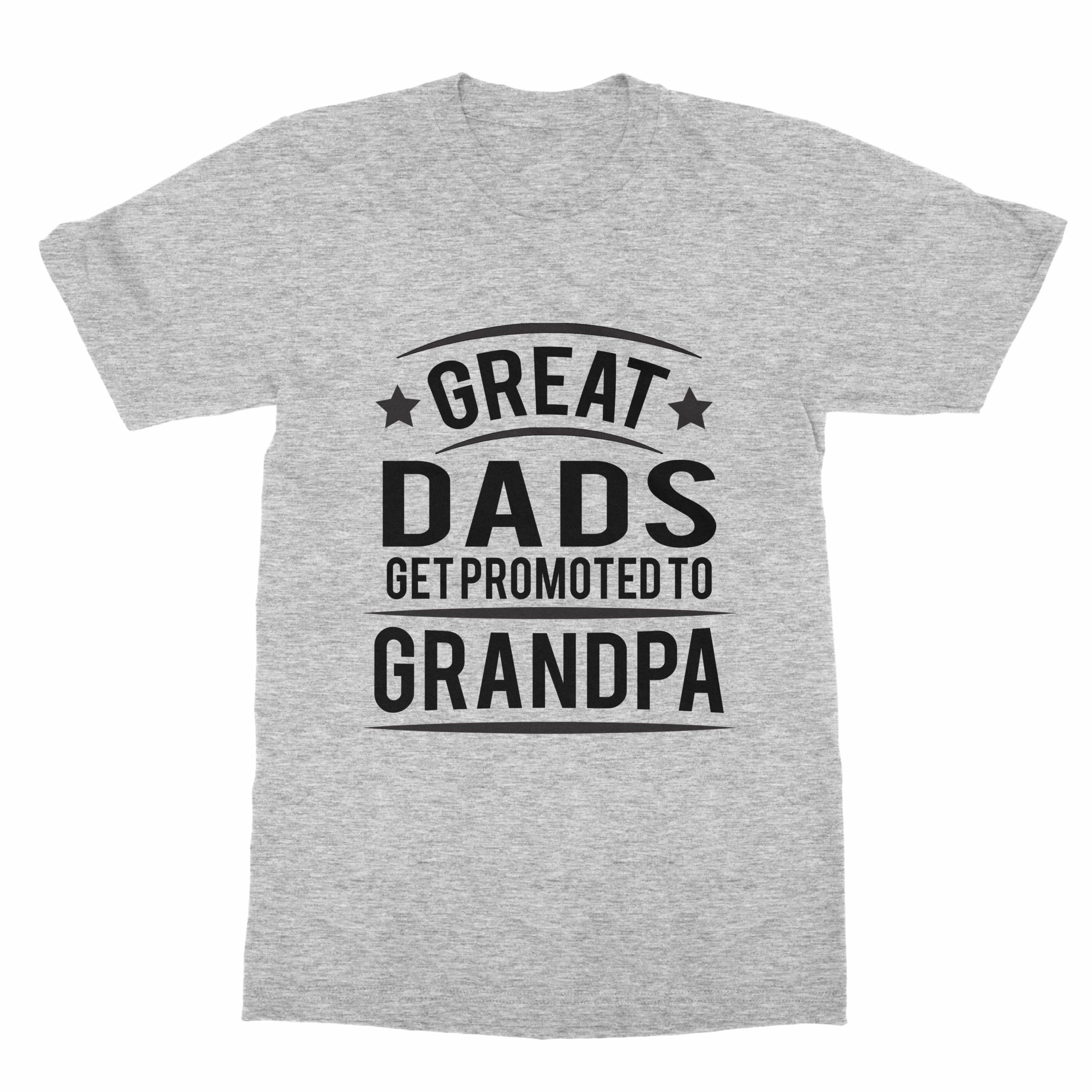 Dad Promoted to Grandpa T-Shirt