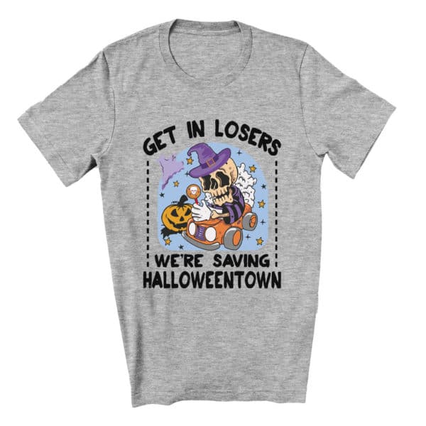 Get-In-Losers-We_re-Saving-Halloweentown01-grey-scaled