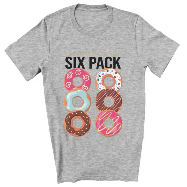 Donut Six Pack T shirt Humor