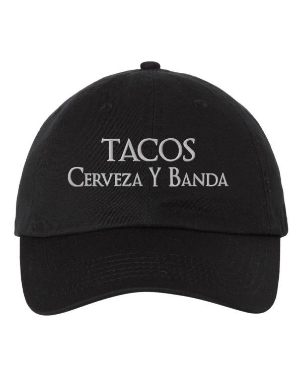 Tacos Cerveza y Banda Embroidery Dad Hat Cap - Cuztom Threadz