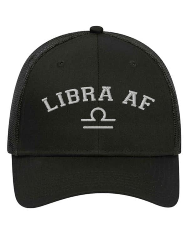 Libra AF Astrology Signs Embroidery Trucker Hat Cap - Cuztom Threadz