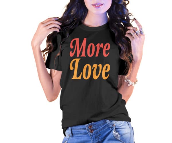 More Love Valentines Style T-Shirt - Cuztom Threadz