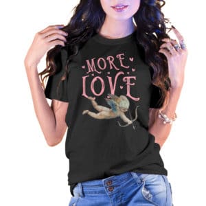 More Love Style T-Shirt - Cuztom Threadz
