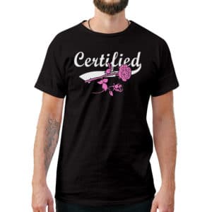 Certified T-Shirt - Cuztom Threadz
