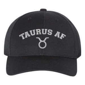 Taurus AF Astrology Signs Embroidery Snapback Hat Cap - Cuztom Threadz