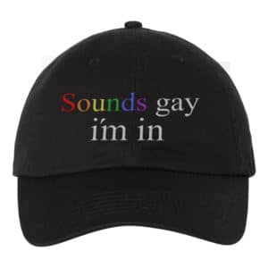Sounds G*y I'm In Funny Humour Dad Hat Cap Embroidery - Cuztom Threadz
