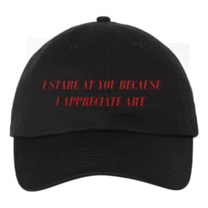 I Stare At You Funny Humour Dad Hat Cap Embroidery - Cuztom Threadz