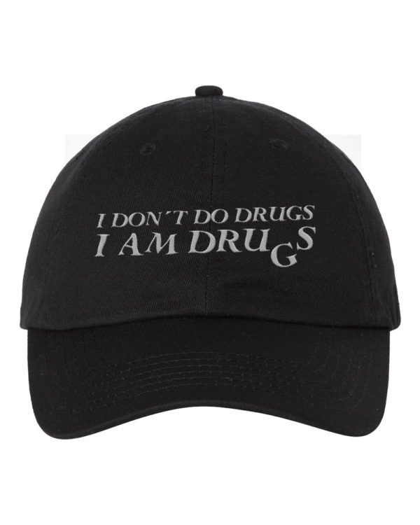 I Don't Do Drugs Funny Humour Dad Hat Cap Embroidery - Cuztom Threadz
