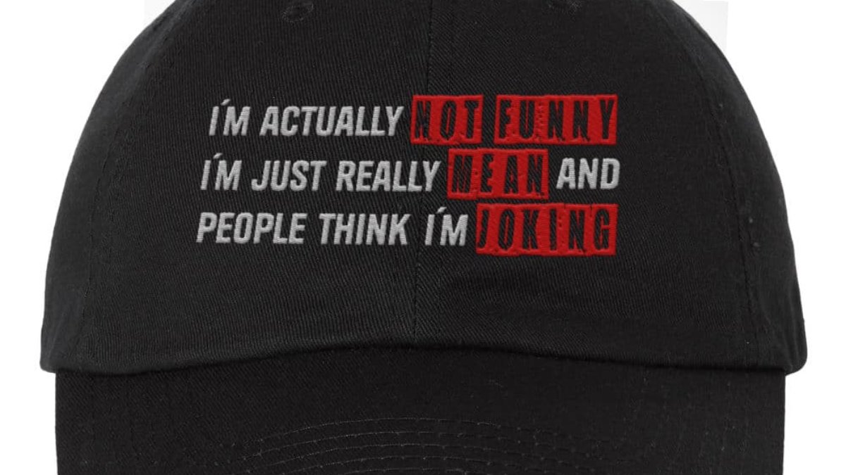 Not Funny Humour Funny Dad Hat Cap Embroidery