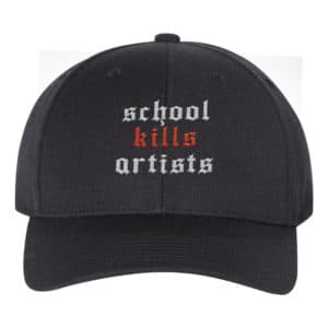School Kills Artists Funny Humour Snapback Hat Cap Embroidery - Cuztom Threadz