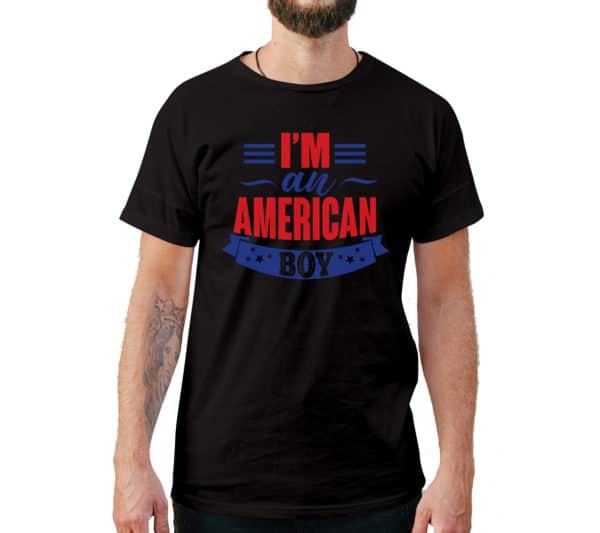 i'm An American Boy T-Shirt - Cuztom Threadz