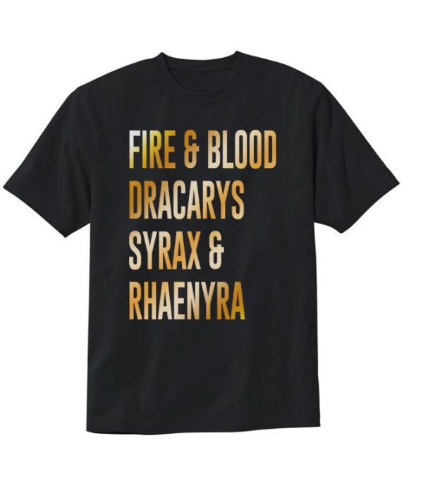 Fire & Blood GOT T-Shirt - Cuztom Threadz