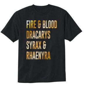 Fire & Blood GOT T-Shirt - Cuztom Threadz